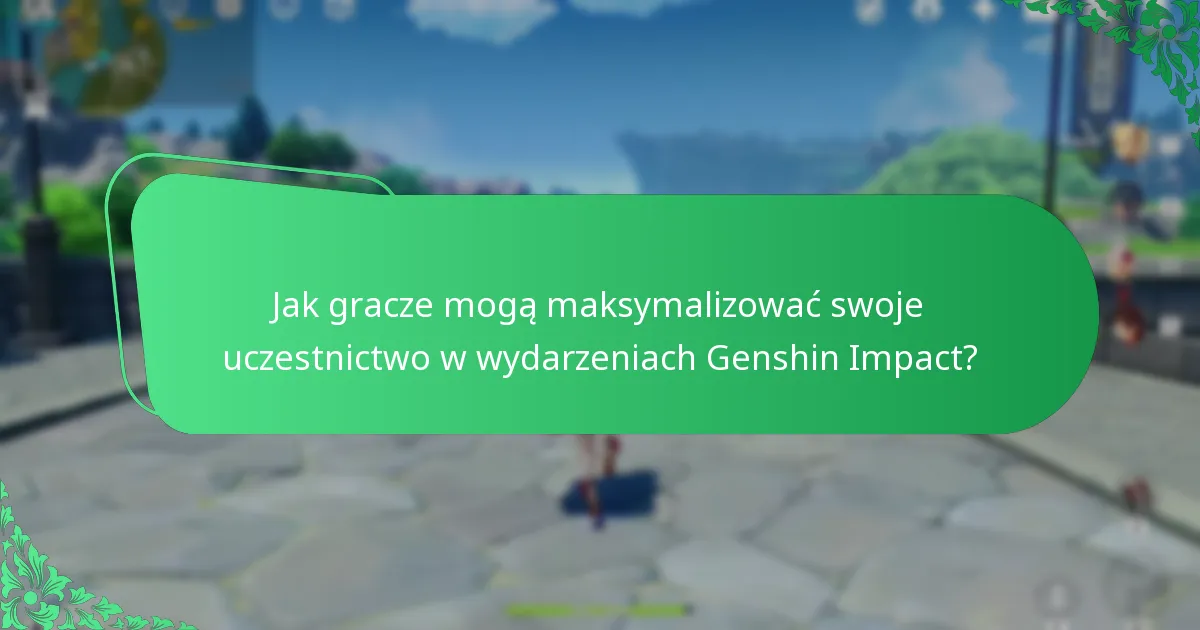 Jakie nagrody oferowano w przeszłych wydarzeniach Genshin Impact?