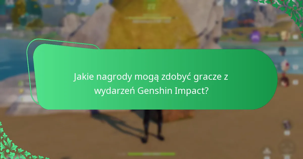 Jakie wydarzenia Genshin Impact są ulubionymi w społeczności?