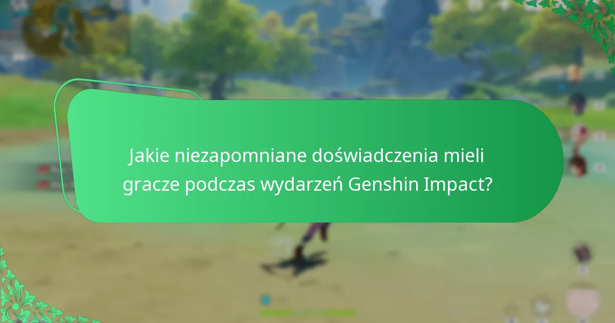 Jak wydarzenia Genshin Impact wypadają pod względem zaangażowania graczy?