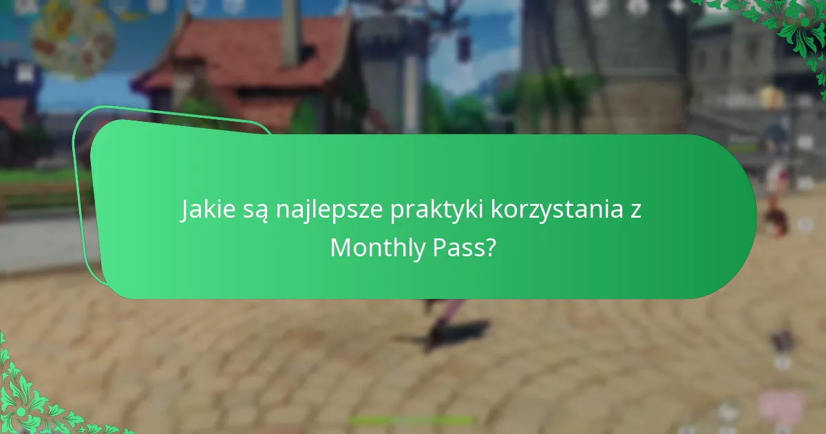 Jakie są potencjalne ryzyka związane z zakupem Monthly Pass?