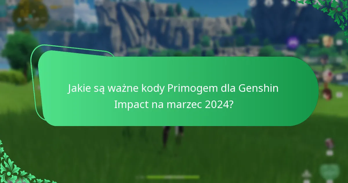 Jak wymienić kody Primogem w Genshin Impact?